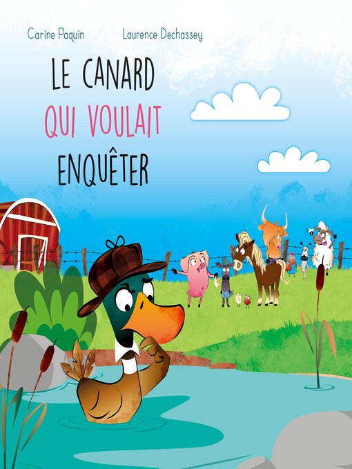 Title details for Le canard qui voulait enquêter by Carine Paquin - Available